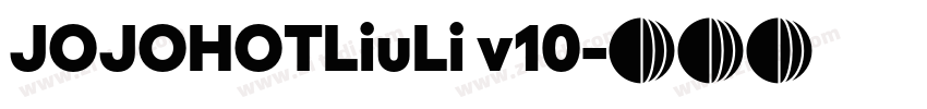 JOJOHOTLiuLi v10字体转换